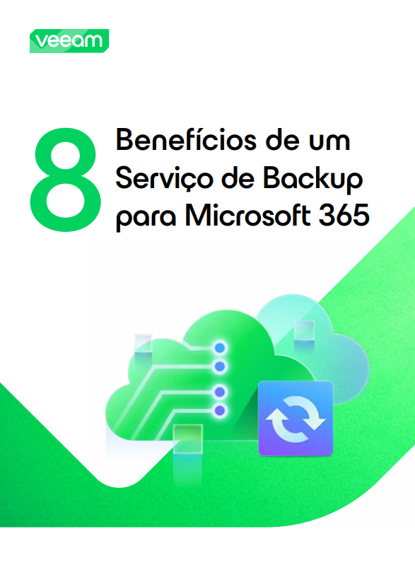 8 Benefícios de um Serviço de Backup para Microsoft 365