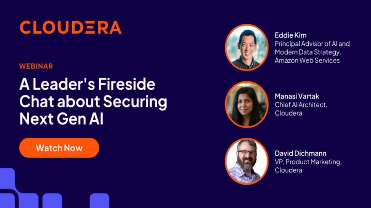 A Leader’s Fireside Chat about Securing Next-Gen AI