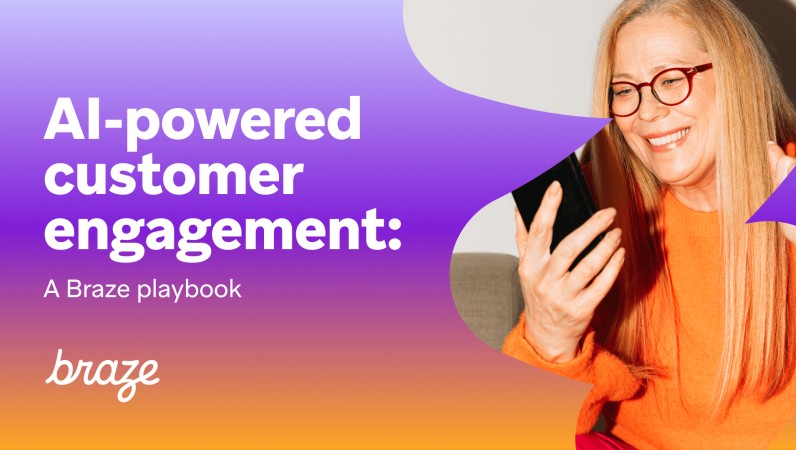 AI-Powered Customer Engagement: A Braze Playbook