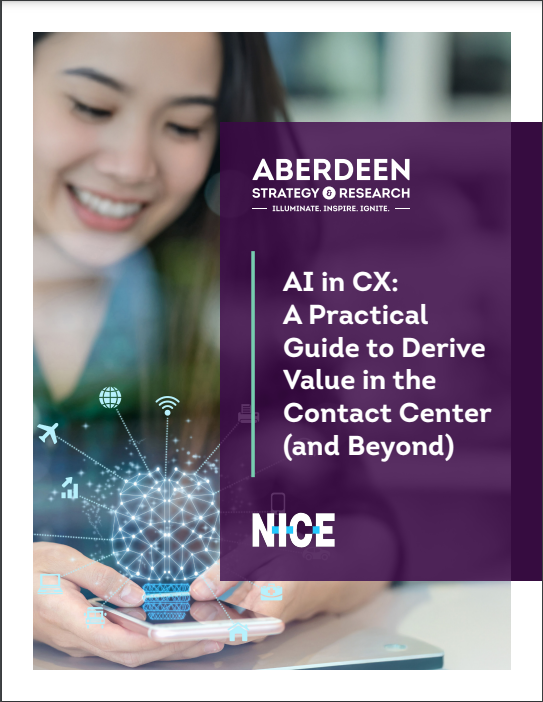 AI in CX: A Practical Guide to Derive value in the Contact Center (and Beyond)