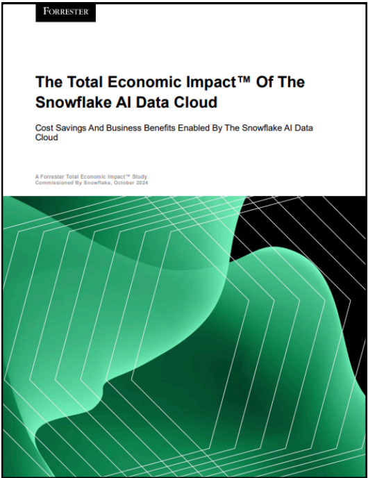 Forrester: The Total Economic Impact of the Snowflake AI Data Cloud