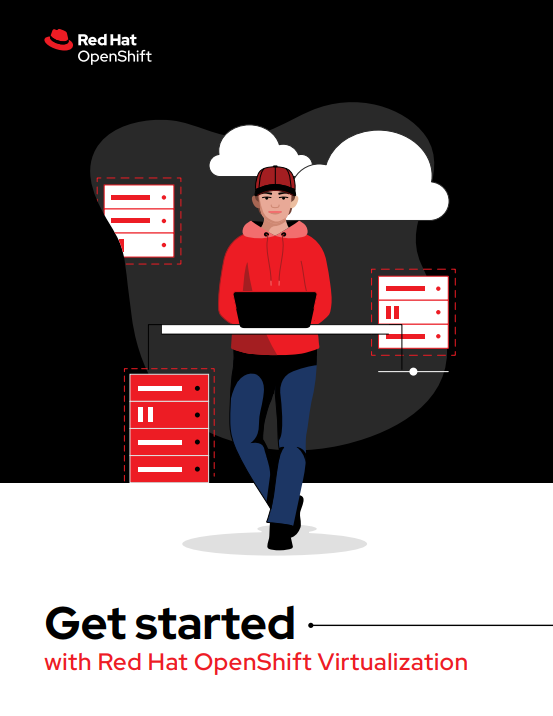 Get started with Red Hat OpenShift Virtualization