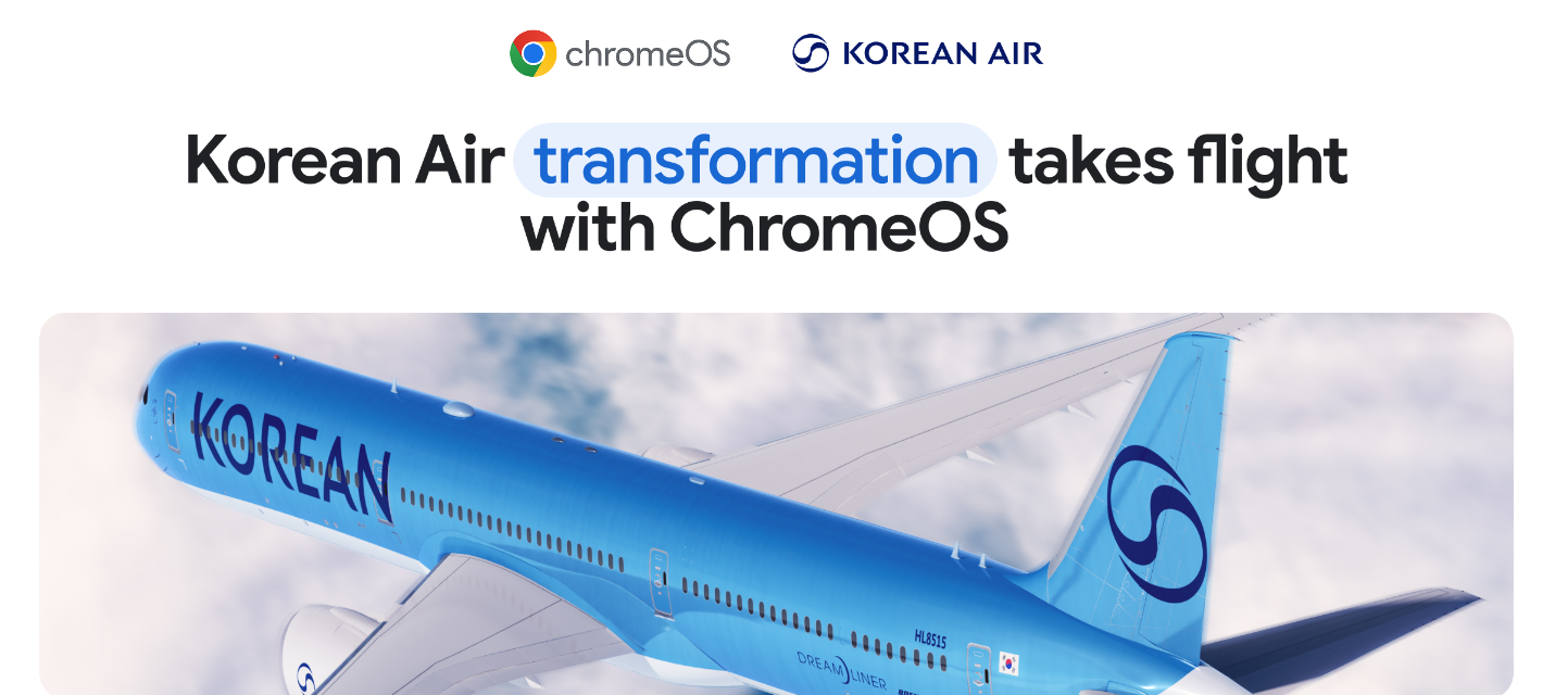 How Korean Air Saved 7 Minutes Per BootUp with ChromeOS