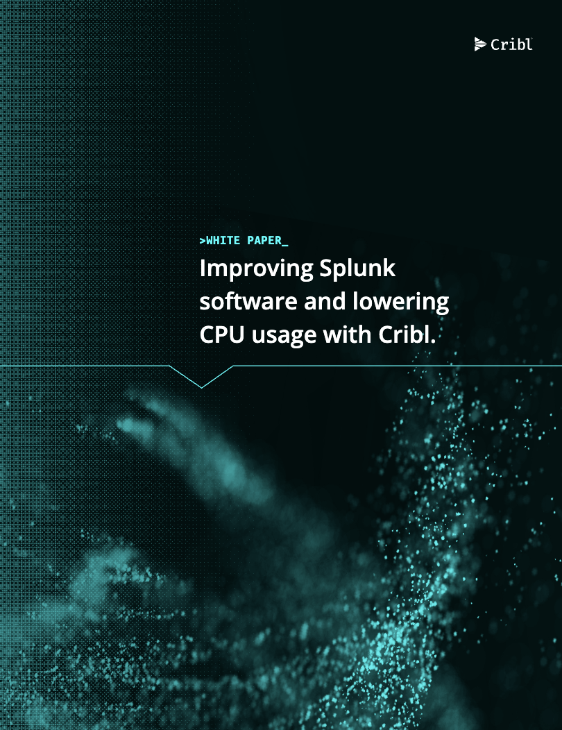 Improving Splunk Software Performance and Lowering CPU Usage with Cribl Stream
