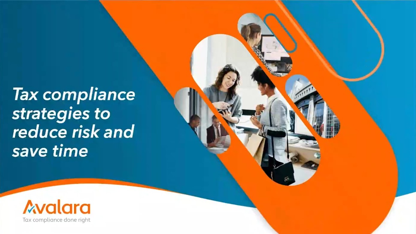 Proactive tax compliance: Strategies to reduce risk and save time