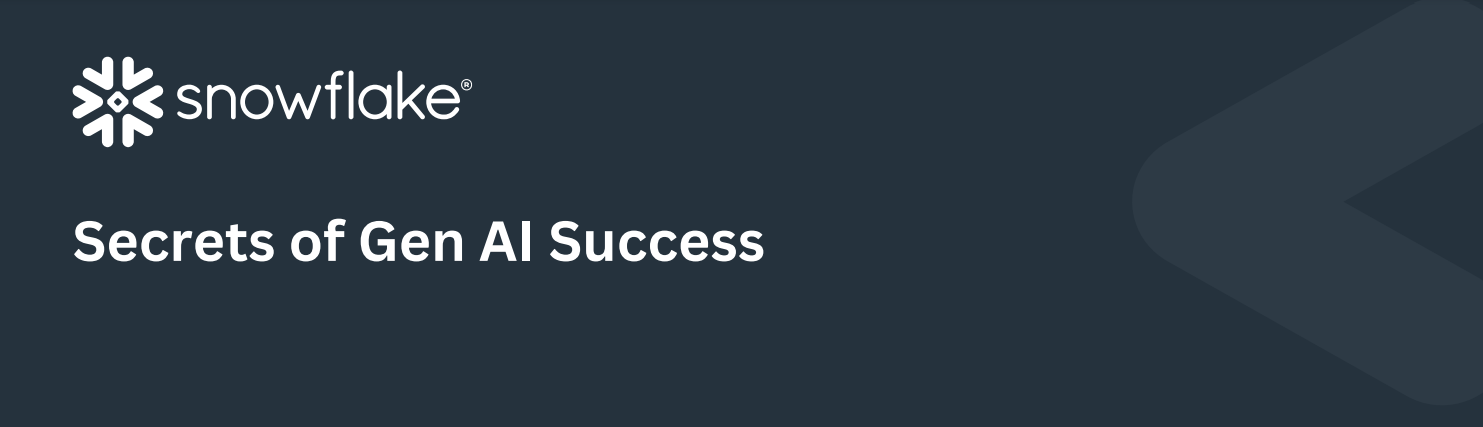Secrets of Gen AI Success
