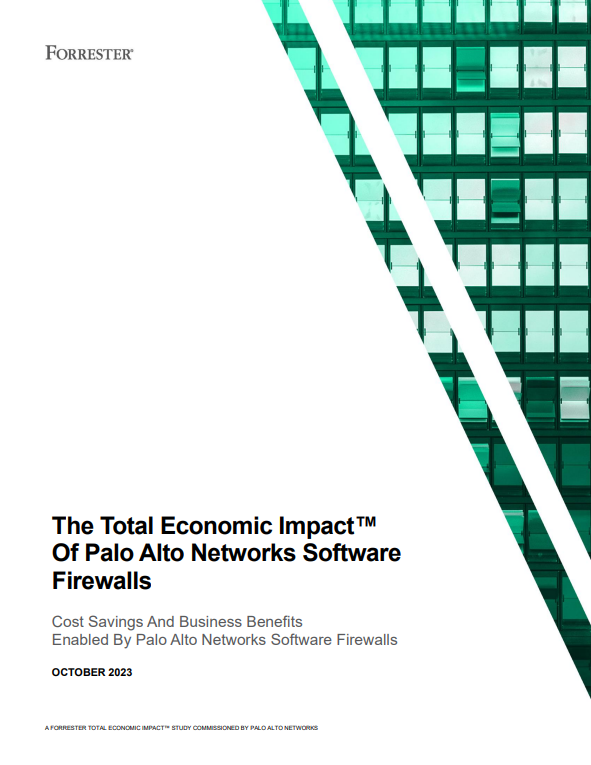 The Total Economic Impact of Palo Alto Networks Software Firewalls