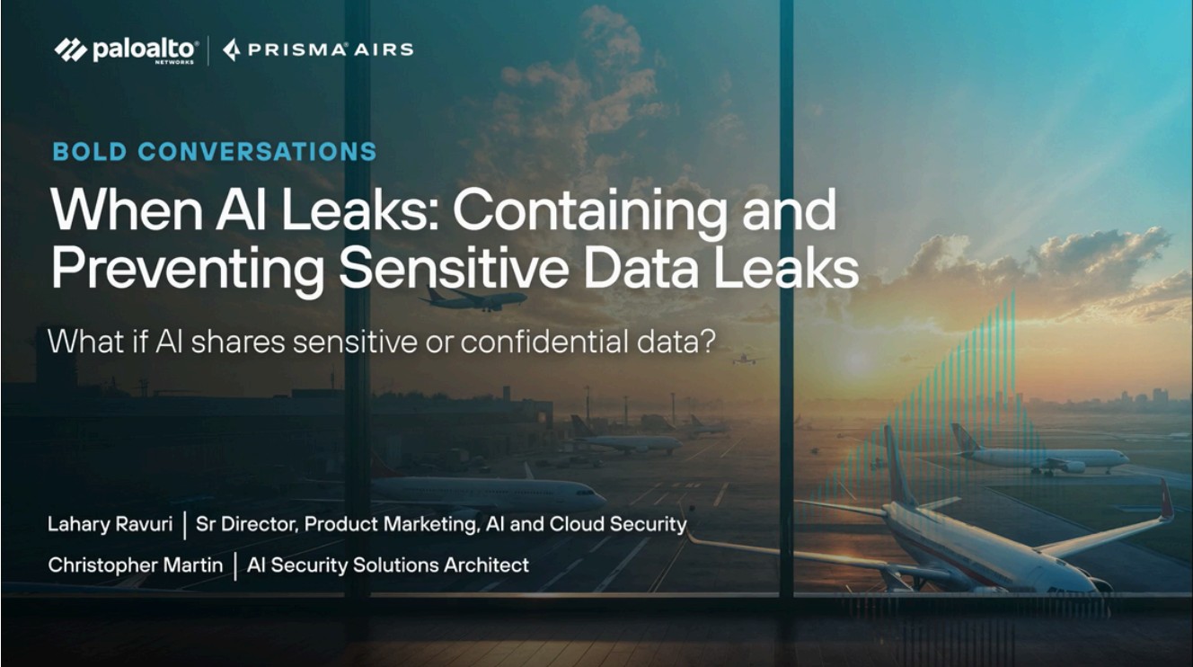 Session: When AI Leaks: Containing and Preventing Sensitive Data Leaks